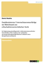 Cover von Familieninterne Unternehmensnachfolge im Mittelstand aus erbschaftsteuerrechtlicher Sicht