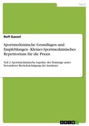 Cover von Sportmedizinische Grundlagen und Empfehlungen - Kleines Sportmedizinisches Repetitorium für die Praxis 2