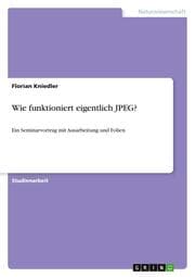 Cover von Wie funktioniert eigentlich JPEG?