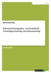 Cover von Rahmentrainingsplan - Leichtathletik: Grundlagentraining, Anschlusstraining
