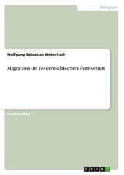Cover von Migration im österreichischen Fernsehen