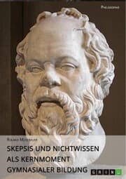 Cover von Skepsis und Nichtwissen als Kernmoment gymnasialer Bildung
