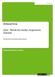 Cover von Zinn - Metall der Antike, Gegenwart, Zukunft