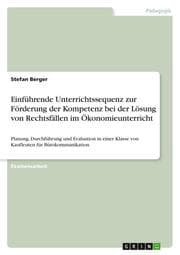 Cover von Einführende Unterrichtssequenz zur Förderung der Kompetenz bei der Lösung von Rechtsfällen im Ökonomieunterricht