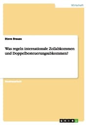 Cover von Was regeln internationale Zollabkommen und Doppelbesteuerungsabkommen?