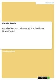 Cover von (Auch) Nutzen oder (nur) Nachteil aus Brain-Drain?