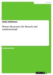 Cover von Wasser: Ressource für Mensch und Landwirtschaft
