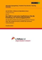 Cover von Der IDW S 6 und seine Implikationen für die Erstellung von Sanierungsgutachten