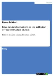 Cover von Inter-medial observations on the 'reflected' or 'deconstructed' illusion