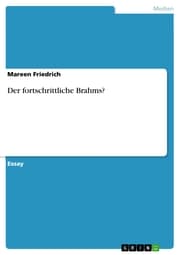 Cover von Der fortschrittliche Brahms?