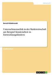 Cover von Unternehmensethik in der Marktwirtschaft am Beispiel Kinderarbeit in Entwicklungsländern