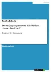 Cover von Die Anfangssequenz von Billy Wilders 'Sunset Boulevard'