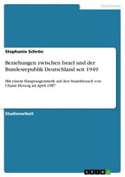 Cover von Beziehungen zwischen Israel und der Bundesrepublik Deutschland seit 1949