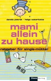 Cover von Mami allein zu Hause