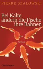 Cover von Bei Kälte ändern die Fische ihre Bahnen