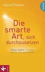 Cover von Die smarte Art, sich durchzusetzen