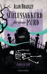 Cover von Flavia de Luce 5 - Schlussakkord für einen Mord