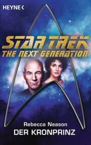 Cover von Star Trek - The Next Generation: Der Kronprinz