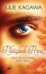 Cover von Plötzlich Prinz - Das Schicksal der Feen