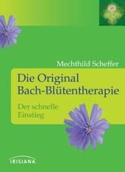 Cover von Die Original Bach-Blütentherapie