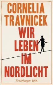 Cover von Wir leben im Nordlicht