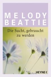 Cover von Die Sucht gebraucht zu werden
