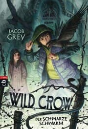 Cover von WILD CROW - Der schwarze Schwarm
