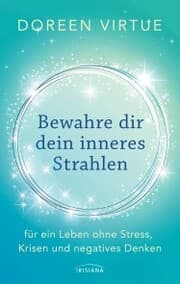 Cover von Bewahre dir dein inneres Strahlen