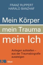 Cover von Mein Körper, mein Trauma, mein Ich
