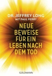 Cover von Neue Beweise für ein Leben nach dem Tod