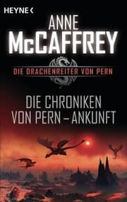 Cover von Die Chroniken von Pern - Ankunft