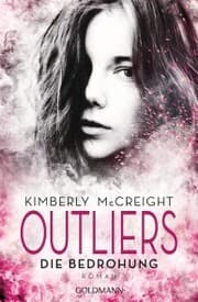 Cover von Outliers - Gefährliche Bestimmung. Die Bedrohung
