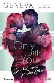 Cover von Only with You - Du bist mein größtes Glück