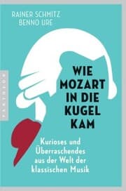 Cover von Wie Mozart in die Kugel kam