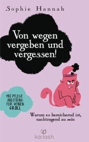 Cover von Von wegen vergeben und vergessen!