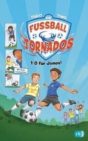 Cover von Die Fußball-Tornados - 1:0 für Jonas!