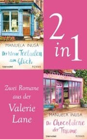 Cover von Valerie Lane - Der kleine Teeladen zum Glück / Die Chocolaterie der Träume