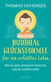 Cover von Buddhas Glücksformel für ein erfülltes Leben