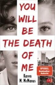 Cover von You will be the death of me