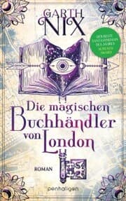 Cover von Die magischen Buchhändler von London