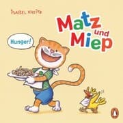 Cover von Matz & Miep - Hunger!
