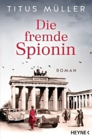 Cover von Die fremde Spionin