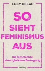 Cover von So sieht Feminismus aus
