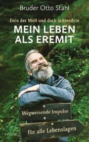 Cover von Fern der Welt und doch mittendrin - Mein Leben als Eremit