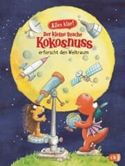 Cover von Alles klar! Der kleine Drache Kokosnuss erforscht den Weltraum