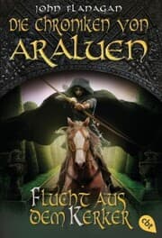 Cover von Die Chroniken von Araluen - Flucht aus dem Kerker