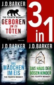 Cover von The Fourth Monkey Band 1-3: Geboren, um zu töten / Das Mädchen im Eis / Das Haus der bösen Kinder