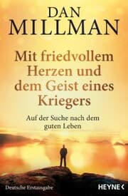 Cover von Mit friedvollem Herzen und dem Geist eines Kriegers
