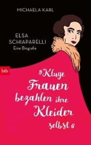 Cover von »Kluge Frauen bezahlen ihre Kleider selbst«