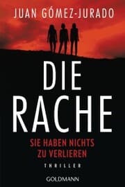 Cover von Die Rache - Sie haben nichts zu verlieren